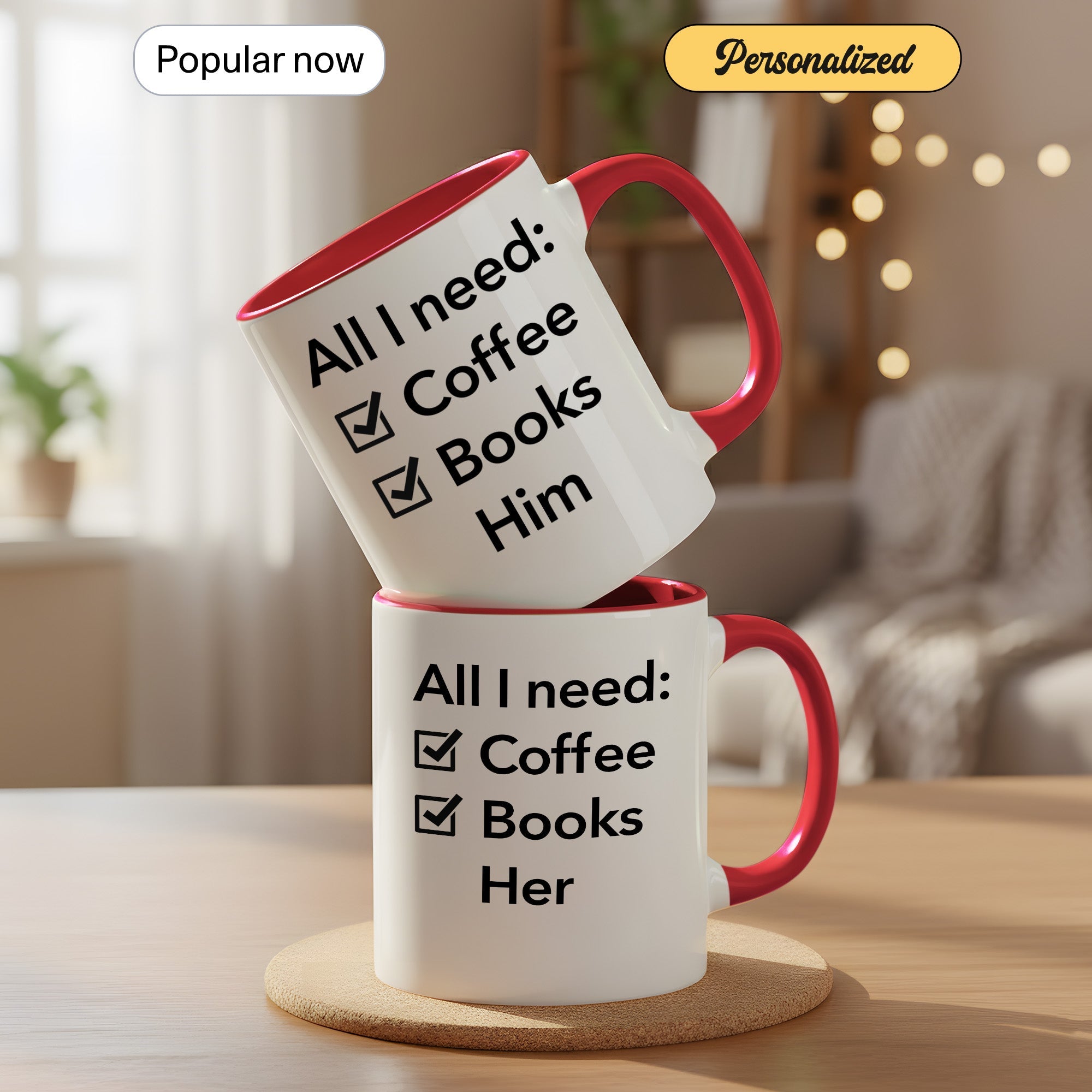 All I Need Coffee Books Him Mug – Romantic Book Lover Gift – Girlfriend Coffee Cup – 11oz 15oz Ringer Mug |Mug 144