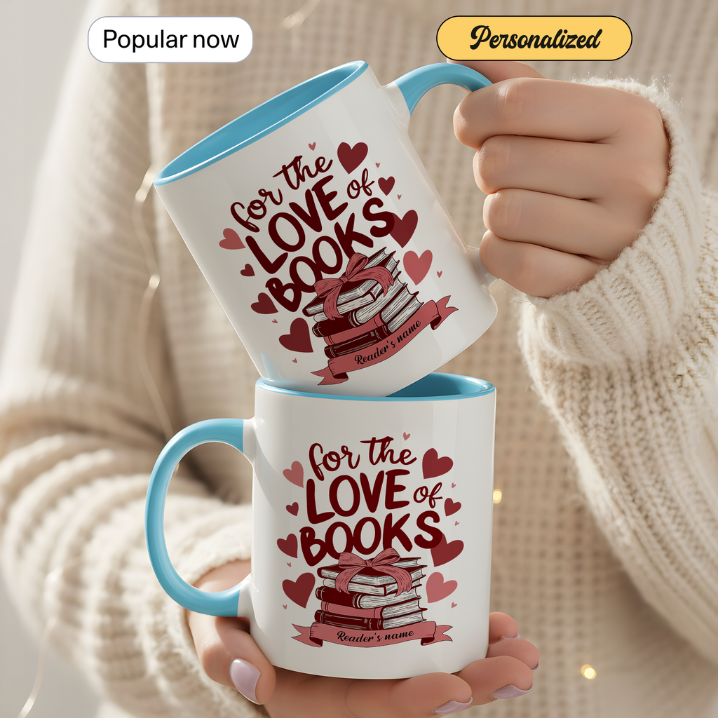 For The Love Of Books Personalized Mug – Custom Book Lover Gift – Romantic Reader Coffee Cup – 11oz 15oz Ringer Mug |Mug 114