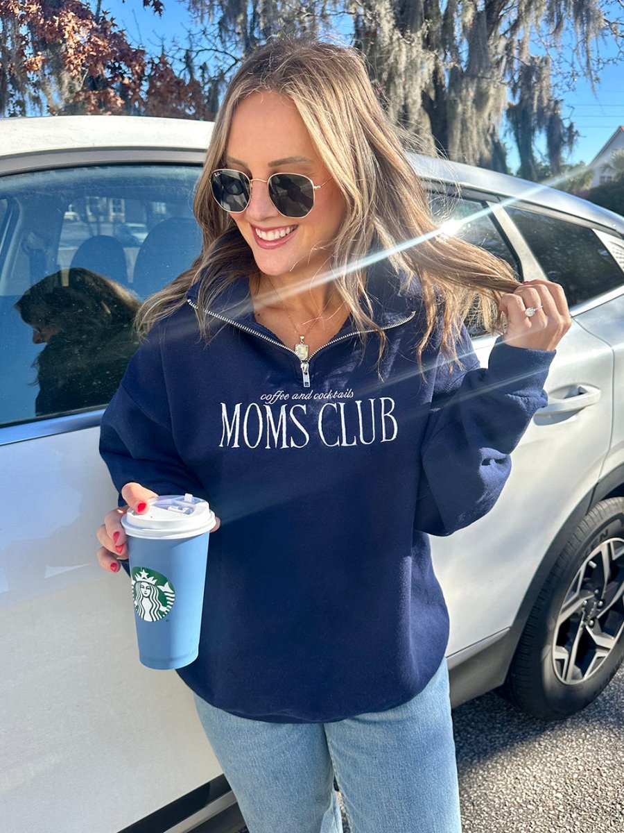 'Coffee & Cocktails Moms Club' Quarter Zip Sweatshirt